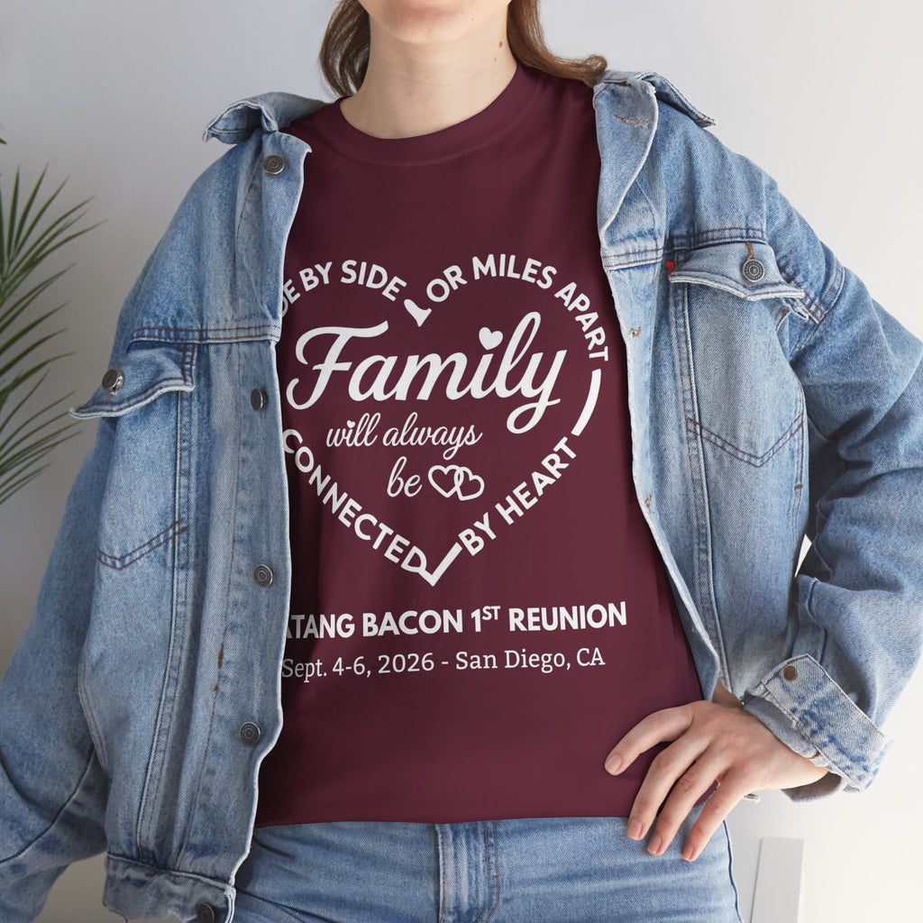 Family Reunion T-Shirt — "Family will always be connected by heart" Personalized Event Tee
