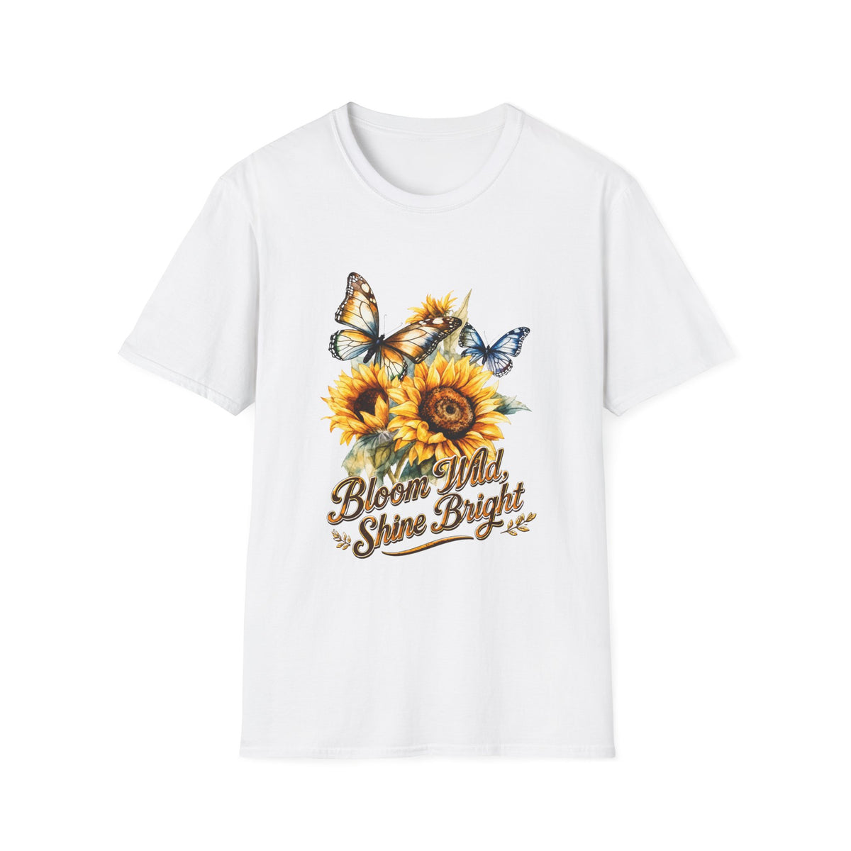 Sunflower & Butterflies T-Shirt — "Bloom Wild, Shine Bright" T-shirt