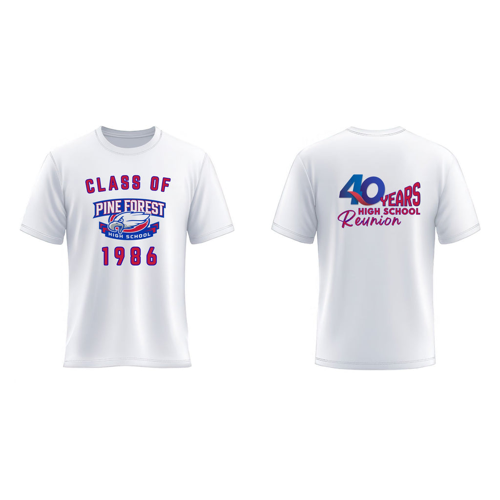 Class of 1986 Pine Forest High School Reunion T-Shirt — 40 Years Alumni Tee
