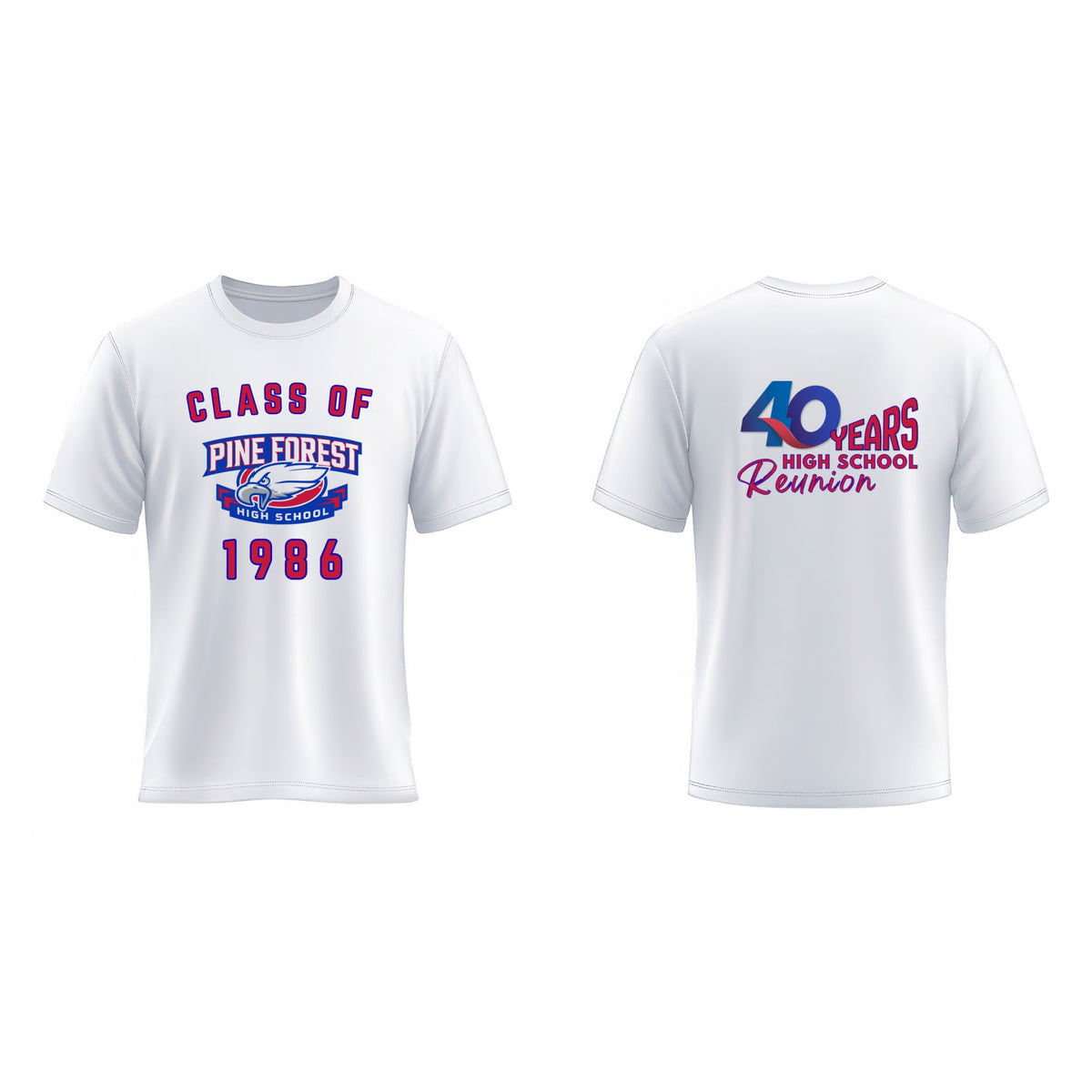 Class of 1986 Pine Forest High School Reunion T-Shirt — 40 Years Alumni Tee