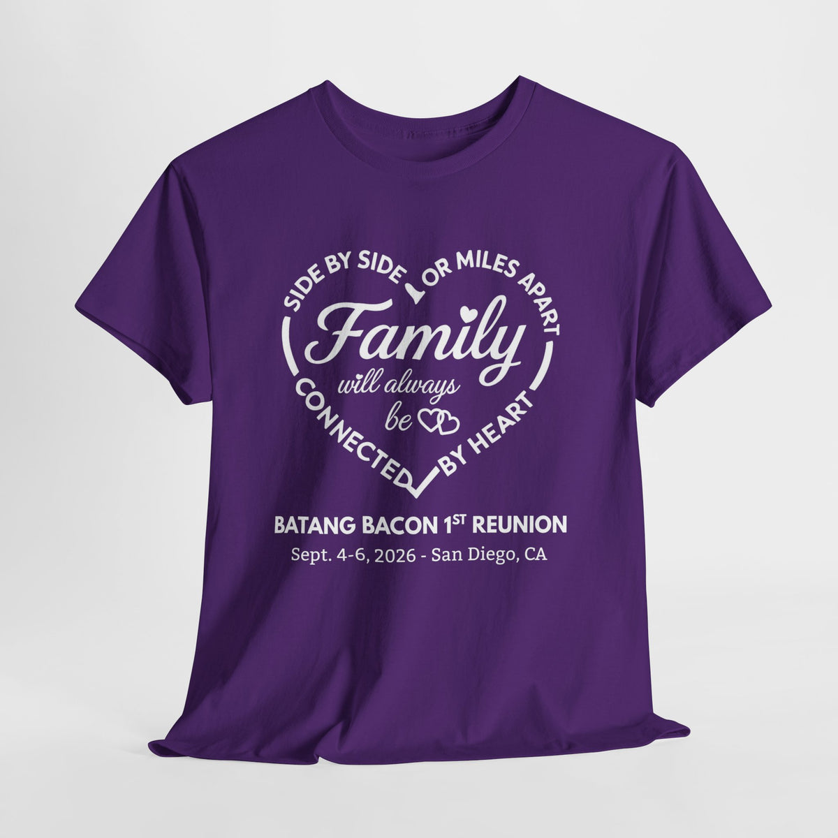 Family Reunion T-Shirt — "Family will always be connected by heart" Personalized Event Tee