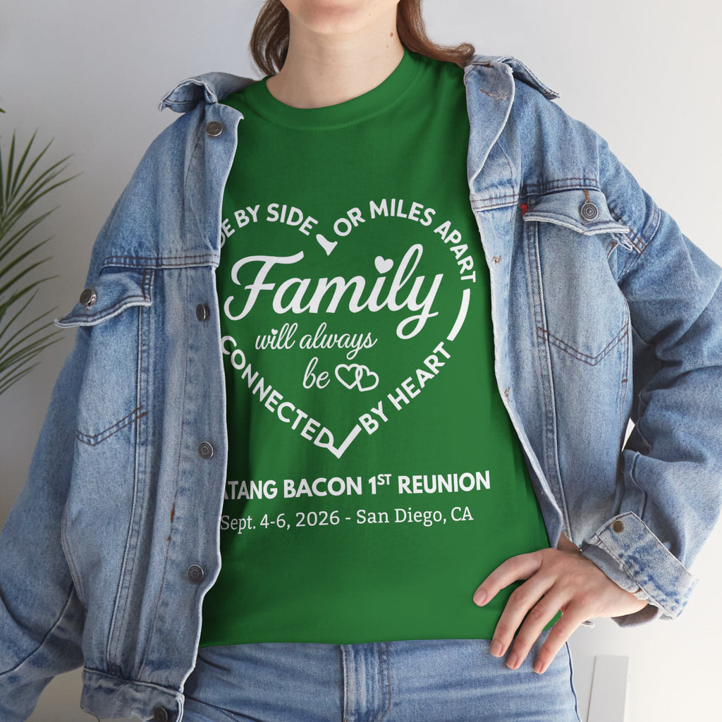 Family Reunion T-Shirt — "Family will always be connected by heart" Personalized Event Tee